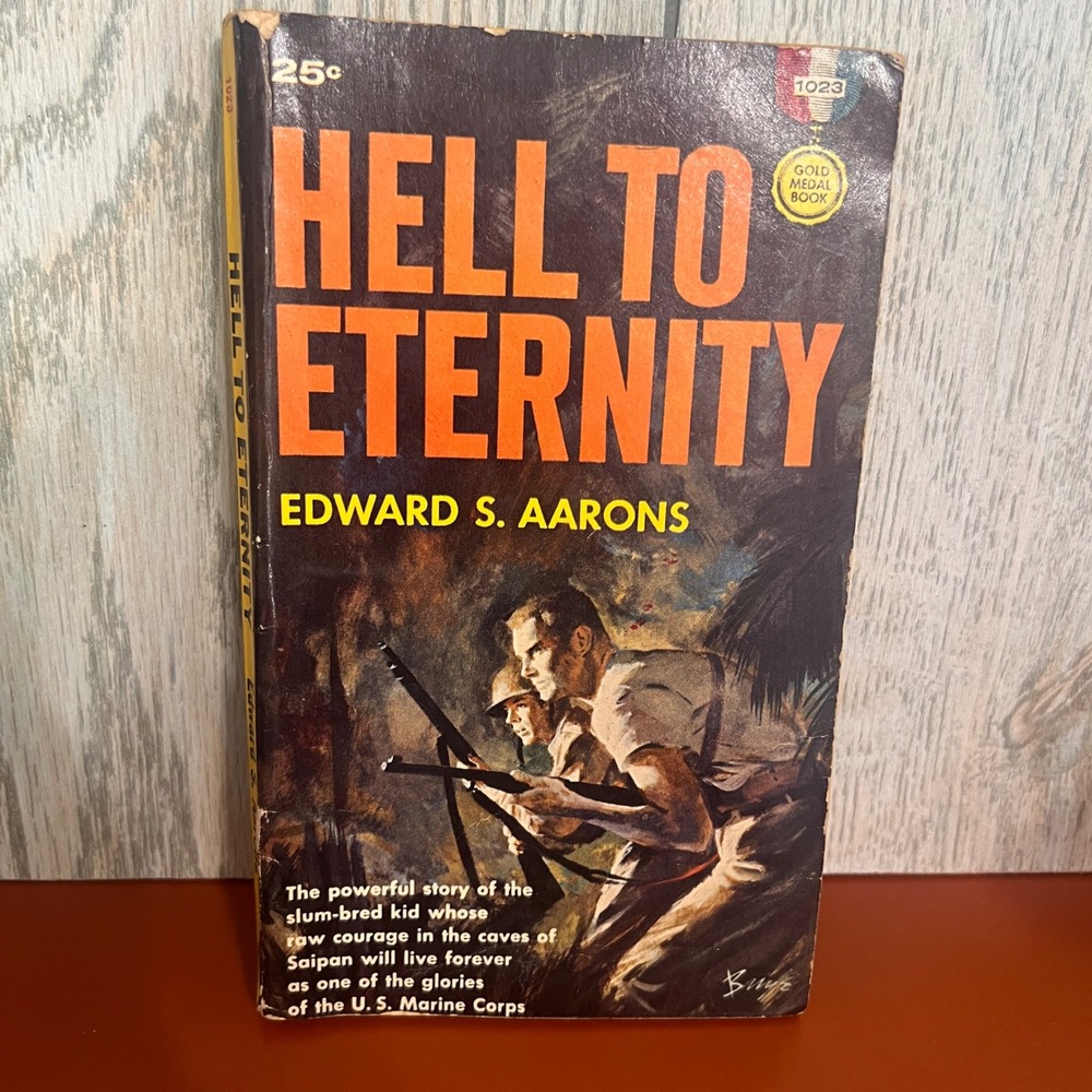 Hell to Eternity Edward S Aarons 1960 First Printing Gold Medal Book 1023‎ Pulp
